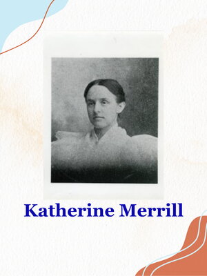 Katherine Merrill