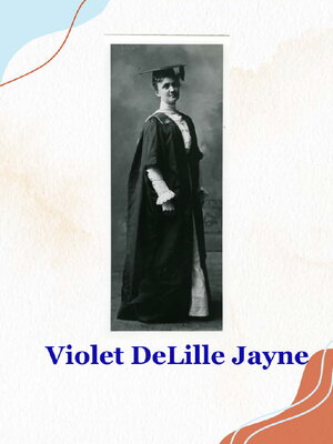 Violet DeLille Jayne