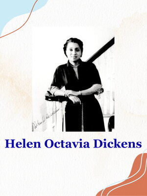 Helen Octavia Dickens