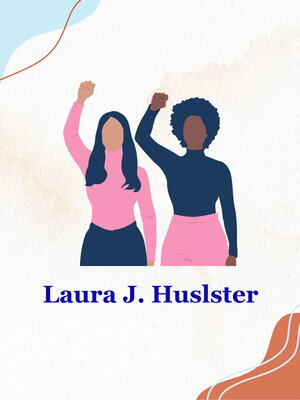 The picture of Laura J. Huslster